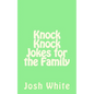 Knock Knock Jokes for the Family - Paperback
