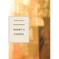 Henry's Chapel - Paperback
