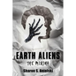 Earth Aliens: The Miring - Paperback
