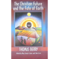 The Christian Future and the Fate of Earth - Paperback