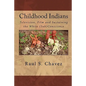 Childhood Indians: Television, Film and Sustaining the White (Sub)Conscience - Paperback