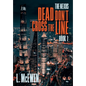 Dead Don't Cross The Line - Hardcover