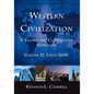 Western Civilization: A Global and Comparative Approach: Volume II: Since 1600 - Paperback