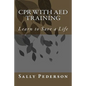 CPR with AED Training: Learn to Save a Life - Paperback