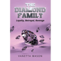 The Diamond Family - Paperback