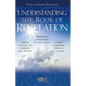 Understanding the Book of Revelation - Paperback