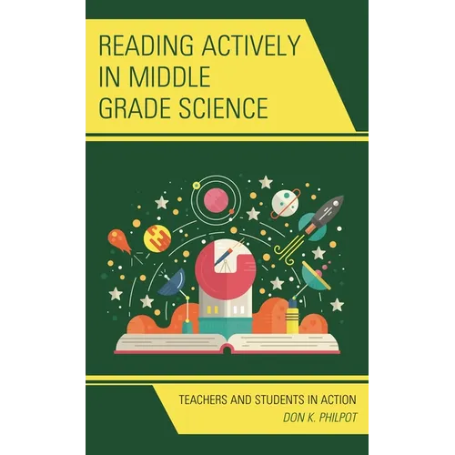 Reading Actively in Middle Grade Science: Teachers and Students in Action - Hardcover