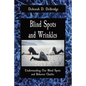Blind Spots and Wrinkles: Understanding Our Blind Spots and Behavior Quirks - Paperback
