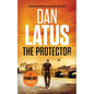 The Protector: a gripping crime thriller you won't want to put down - Paperback