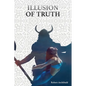 Illusion of Truth - Paperback