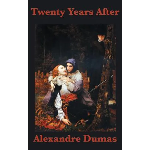 Twenty Years After - Hardcover