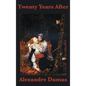 Twenty Years After - Hardcover