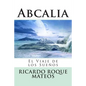 Abcalia: El Viaje de los Sueños - Paperback