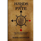 Hands of Fate: The Art of Divination with Playing Cards - Paperback