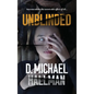 Unblinded - Hardcover
