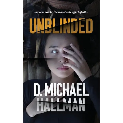 Unblinded - Hardcover