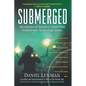 Submerged: Adventures of America's Most Elite Underwater Archeology Team - Paperback
