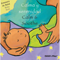 Calma Y Serenidad/Calm & Soothe - Board Book
