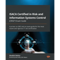 ISACA Certified in Risk and Information Systems Control (CRISC(R)) Exam Guide: A primer on GRC and an exam guide for the most recent and rigorous IT r - Paperback