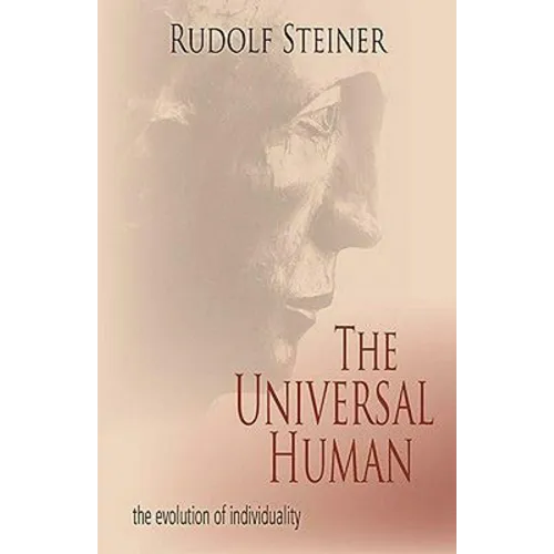 The Universal Human: The Evolution of Individuality (Cw 117, 124, 165) - Paperback