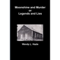 Moonshine and Murder or Legends and Lies - Paperback