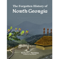 The Forgotten History of North Georgia - Paperback