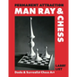 Permanent Attraction: Man Ray & Chess: Dada & Surrealist Chess Art - Hardcover