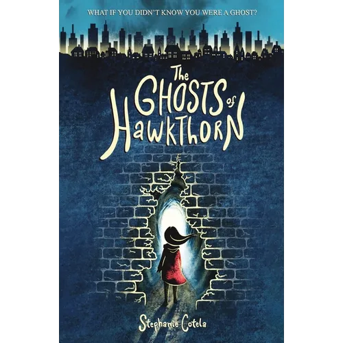 The Ghosts of Hawkthorn - Paperback