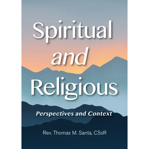 Spiritual and Religious: Perspectives and Context - Paperback