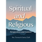 Spiritual and Religious: Perspectives and Context - Paperback