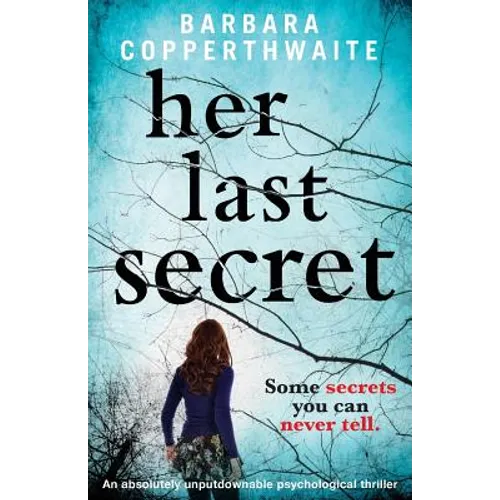 Her Last Secret: A gripping psychological thriller - Paperback