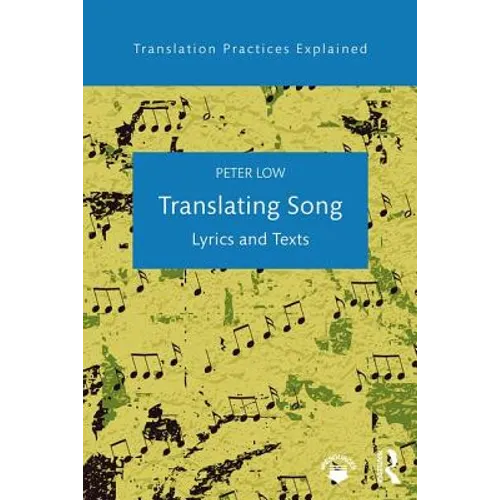 Translating Song: Lyrics and Texts - Paperback