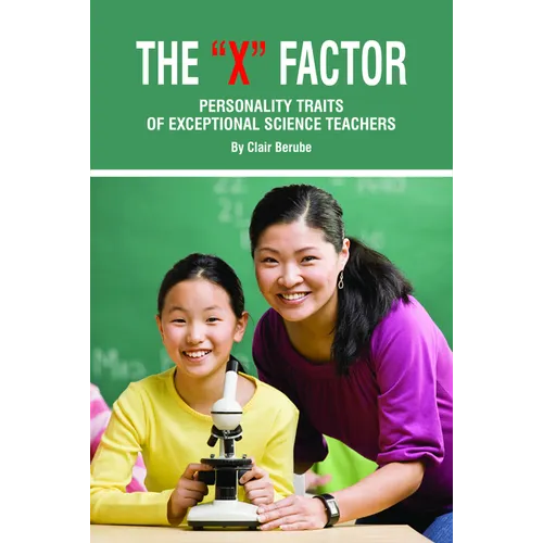 The X Factor; Personality Traits of Exceptional Science Teachers - Paperback