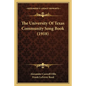 The University Of Texas Community Song Book (1918) - Paperback