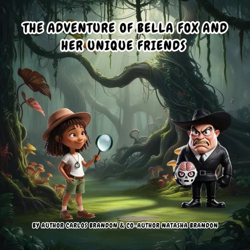 The adventure of Bella Fox and her unique friends - Paperback