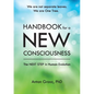 Handbook For A New Consciousness: The Next Step In Human Evolution - Paperback