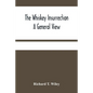 The Whiskey Insurrection A General View - Paperback