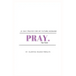 Pray for him: 21 day prayer for my future husband - Paperback