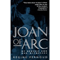 Joan of Arc: By Herself and Her Witnesses - Paperback