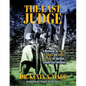 The Last Judge: A Workbook for Church Leaders and Small Groups for Spiritual Growth and Formation - Paperback