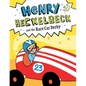 Henry Heckelbeck and the Race Car Derby: #5 - Library Binding
