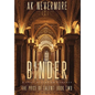 Binder: A Spicy Dystopian Romance - Hardcover