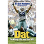 DAT: Tackling Life and the NFL - Paperback