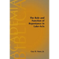 The Role and Function of Repentance in Luke-Acts - Paperback