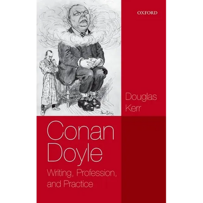 Conan Doyle: Writing, Professi & Pract P - Paperback