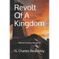 Revolt Of A Kingdom: Herod Family Novel III - Paperback