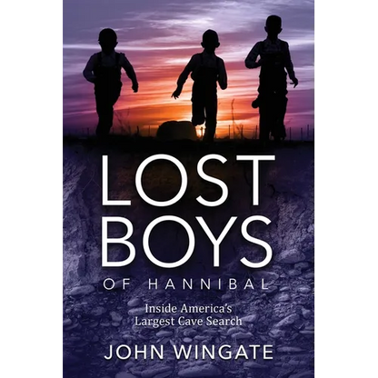Lost Boys of Hannibal: Inside America's Largest Cave Search - Paperback