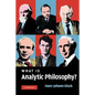 What Is Analytic Philosophy? - Hardcover