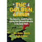 The Golden Land: The Story of a Jewish Family's Journey from Ukraine to America in the Early 1900's - Paperback
