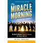 The Miracle Morning for College Students: The Not-So-Obvious Secrets to Success in College and Life - Paperback